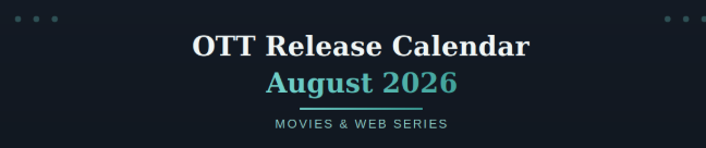 OTT MOVIES& WEBSERIES